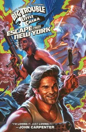 Cover of the book Big Trouble in Little China/Escape from New York by Shannon Watters, Grace Ellis, Noelle Stevenson