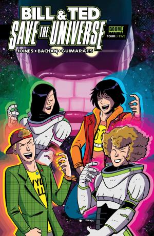Cover of the book Bill & Ted Save the Universe #4 by John Allison, Whitney Cogar