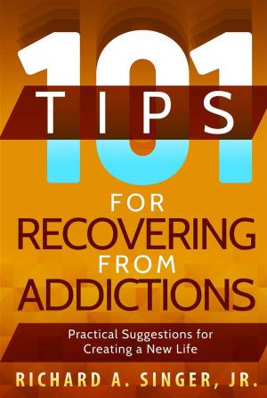 Cover of the book 101 Tips for Recovering from Addictions by Frances Shani Parker