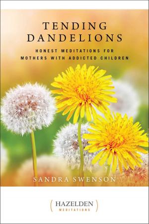 Cover of the book Tending Dandelions by Sally Palaian, Ph.D.