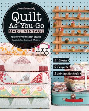 Cover of the book Quilt As-You-Go Made Vintage by Sherrill Kahn