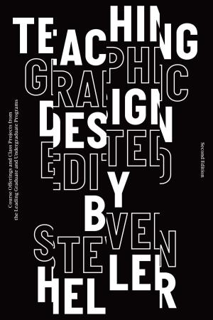 Cover of the book Teaching Graphic Design by Edward Winkleman, Patton Hindle