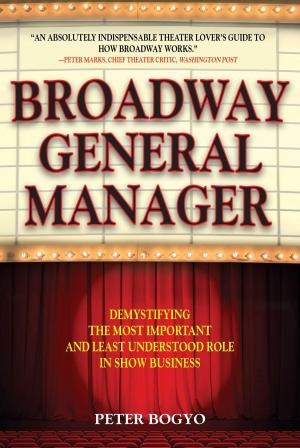 Cover of the book Broadway General Manager by Tad Lathrop