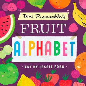 Cover of the book Mrs. Peanuckle's Fruit Alphabet by Golden Books