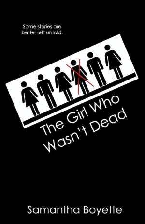 Book cover of The Girl Who Wasn't Dead