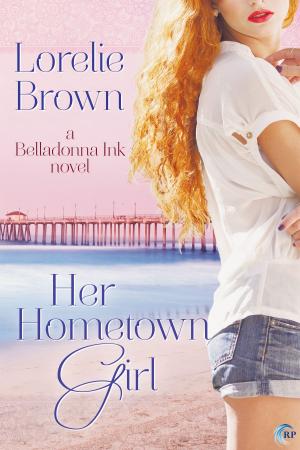 Cover of the book Her Hometown Girl by Rachel Haimowitz, Heidi Belleau