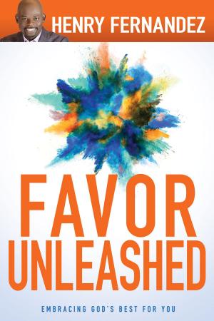 Cover of the book Favor Unleashed by Eugene Bach, Brother Zhu