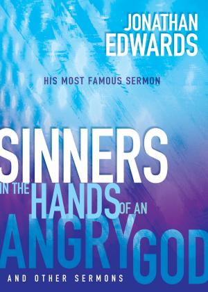 Book cover of Sinners in the Hands of an Angry God and Other Sermons