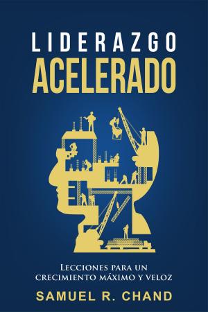 Cover of the book Liderazgo Acelerado by Tony Richards