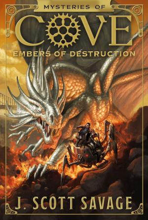 Cover of the book Mysteries of Cove, Book 3: Embers of Destruction by Karuna Riazi