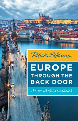 Cover of the book Rick Steves Europe Through the Back Door by Rick Steves, Honza Vihan