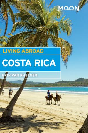 Cover of Moon Living Abroad Costa Rica