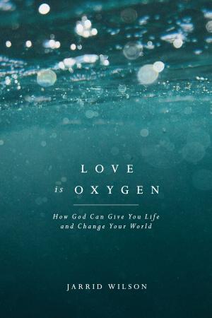 Cover of the book Love Is Oxygen by Sarah Van Diest