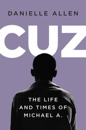 Book cover of Cuz: The Life and Times of Michael A.