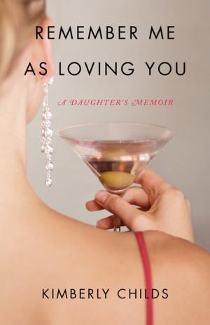 Cover of the book Remember Me As Loving You by Hollye Dexter