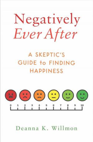 Cover of the book Negatively Ever After by Kelley Clink
