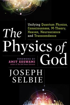 Cover of the book The Physics of God by Shirk, Lynette Rohrer