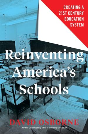 Book cover of Reinventing America's Schools