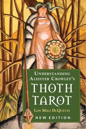 Cover of the book Understanding Aleister Crowley's Thoth Tarot by Aryeh Kaplan