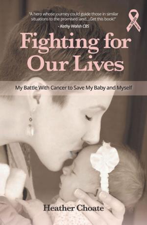 Cover of the book Fighting for Our Lives by Stephen R. Covey