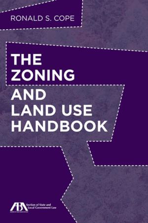 Cover of the book The Zoning and Land Use Handbook by Lee Levine, Stephen Wermiel