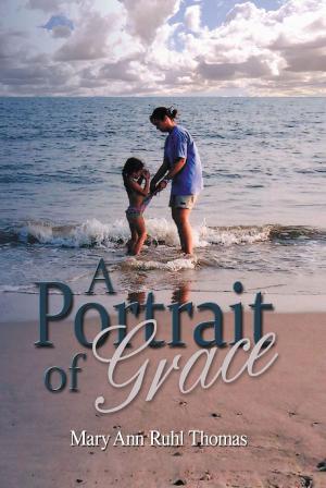 Cover of the book A Portrait of Grace by John Lindsay Sadler Jr.
