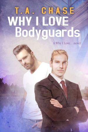 Cover of the book Why I Love Bodyguards by Nikki Palmer