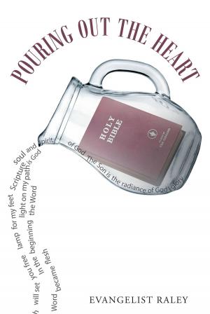 Cover of the book Pouring Out The Heart by Pastor J. Burnett Jackson