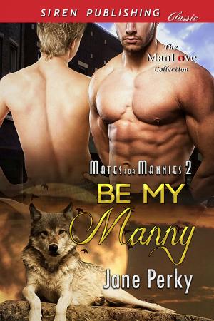 Cover of the book Be My Manny by Allyson Young