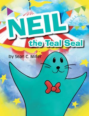 Cover of the book Neil the Teal Seal by Lana Burkhart