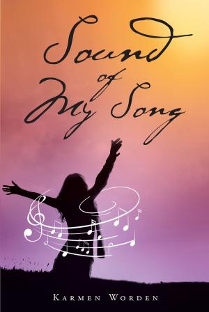 Cover of the book Sound of My Song by Benny H. McKee