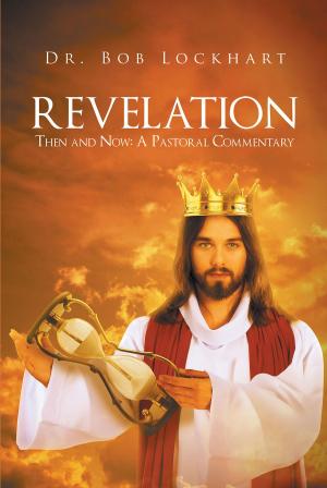 Cover of the book Revelation: Then and Now by Marshall James