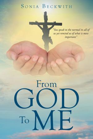 Cover of the book From God To Me by Shirley Lafferty