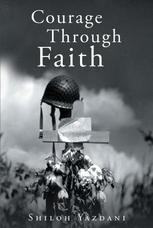 Cover of the book Courage Through Faith by Sarah Wright