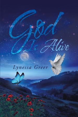 Cover of the book God Is Alive by Danielle M. Aneszko