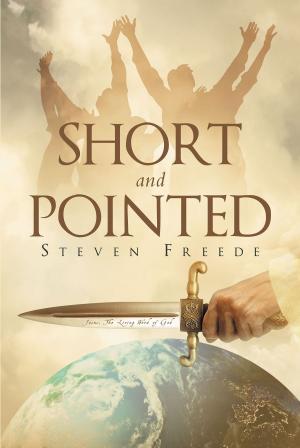 Cover of the book Short and Pointed by Rev. R. Lee Banks, Jr. AAS, BF, M.IS, MA.