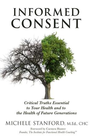 Cover of the book Informed Consent by Jerry Dorsman