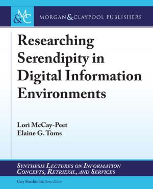 Cover of the book Researching Serendipity in Digital Information Environments by F Todd Baker