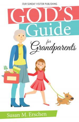 Cover of the book God's Guide for Grandparents by Bert Ghezzi, Dave Nodar