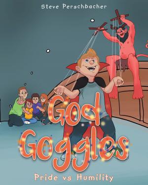 Cover of the book God Goggles by Daniel Hammy