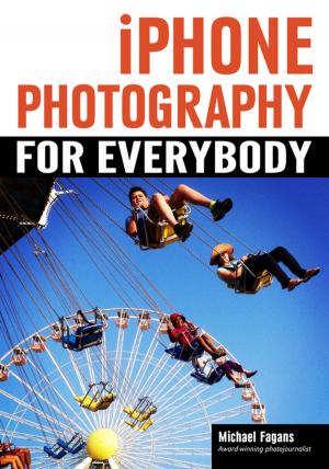Cover of the book iPhone Photography for Everybody by Thom Rouse