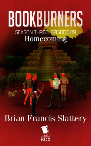 Cover of the book Homecoming (Bookburners Season 3 Episode 9) by Andrea Phillips, Carrie Harris, Gwenda Bond, Matthew Cody, Kiersten White, E. C. Myers