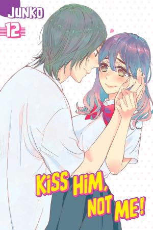 Cover of the book Kiss Him, Not Me by Yoshinobu Yamada