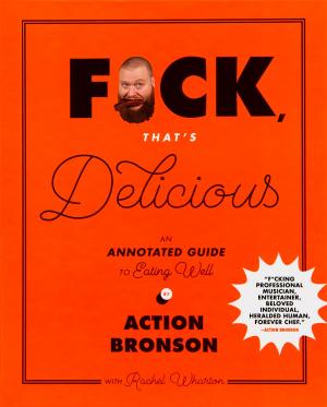 Cover of the book F*ck, That's Delicious by Robert Ferguson