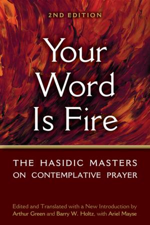 Cover of the book Your Word is Fire by Bill Gottlieb, Michael Zemel, Ph.D.