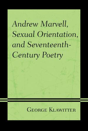 Book cover of Andrew Marvell, Sexual Orientation, and Seventeenth-Century Poetry
