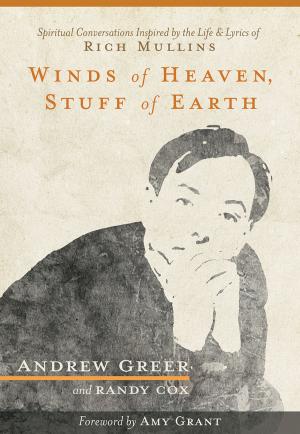 Cover of the book Winds of Heaven, Stuff of Earth by Rhys Stenner