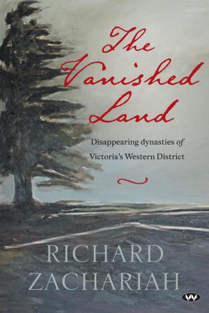 Cover of the book The Vanished Land by Nicholas Jose