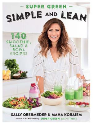 Cover of the book Super Green Simple and Lean by Christine Wallace