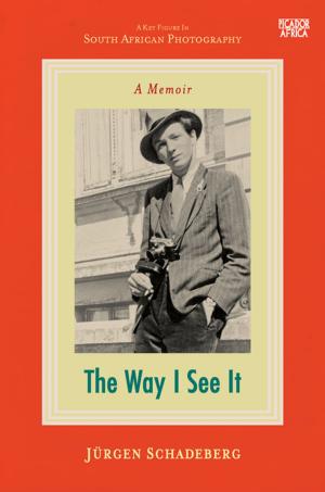 Cover of the book The Way I See It by Mandy Wiener